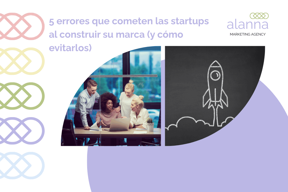 5 errores que cometen las startups al construir su marca (y cómo evitarlos) 2 marketing digital digital marketing crm software crm agencia de marketing marketing agency errores startups branding para startups construir marca tecnológica